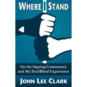 Book cover of "Where I Stand" by John Lee Clark
